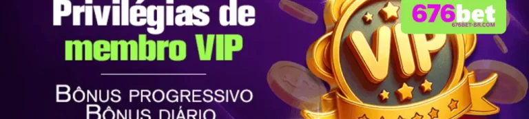 Privilégios de Membro VIP na 676BET Cassino